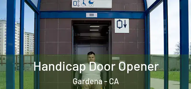 Handicap Door Opener Gardena - CA