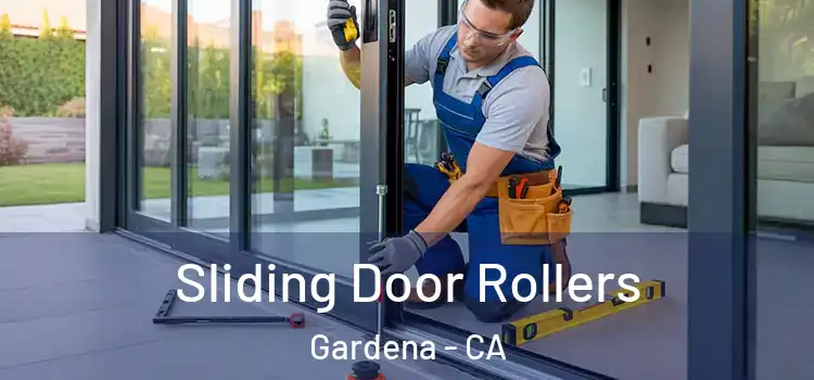 Sliding Door Rollers Gardena - CA
